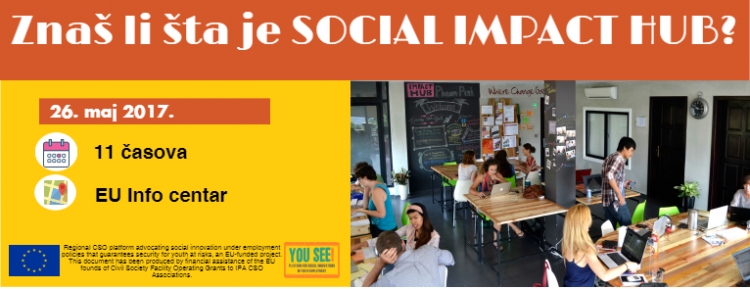 Poziv za događaj: Znaš li šta je SOCIAL IMPACT HUB?