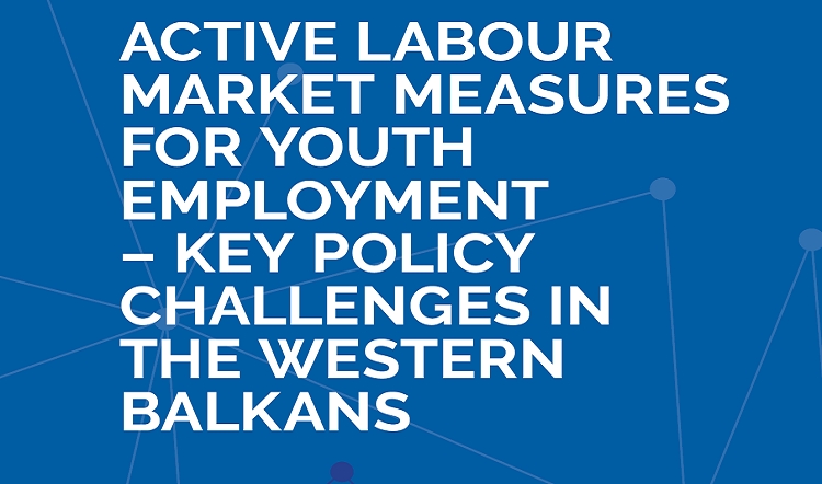 Aktivne mjere za zapošljavanje mladih - ključni izazovi javnih politika na Zapadnom Balkanu